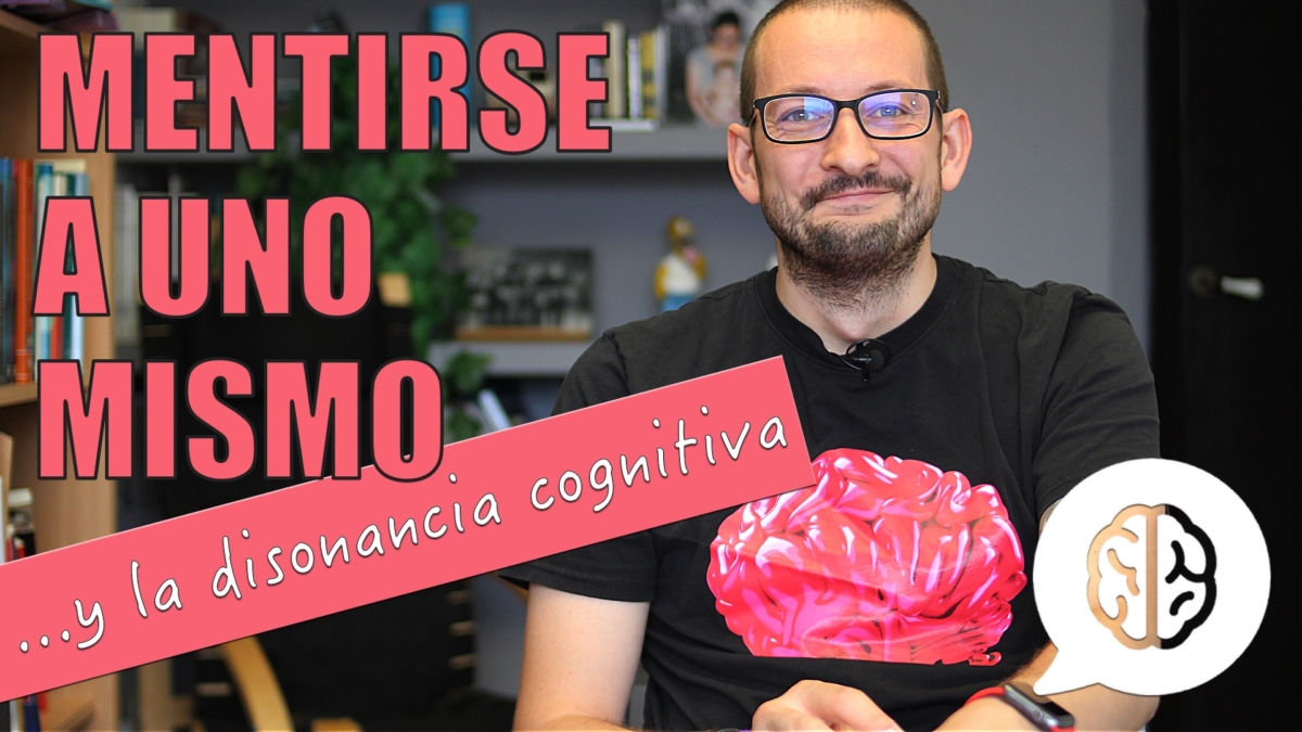 Mentirse a uno mismo y la disonancia cognitiva