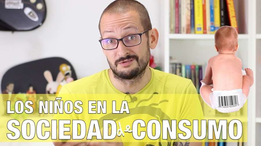 Píldoras de Psicología. Alberto Soler. Los niños en la sociedad de consumo.