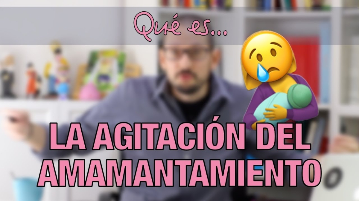 agitación del amamantamiento píldoras de psicología