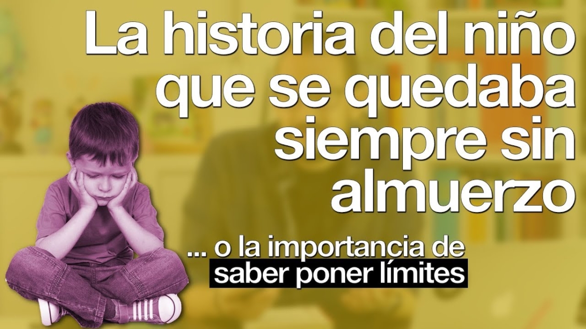 el niño que se quedaba sin almuerzo Alberto soler píldoras de psicología