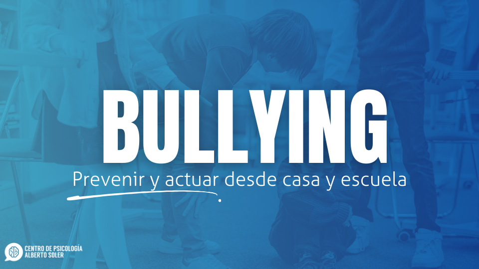 Taller Bullying: prevenir y actuar desde casa y escuela
